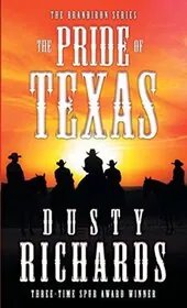 Book cover for "The Pride of Texas" by Dusty Richards