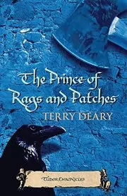 Book cover for "The Prince of Rags and Patches" by Terry Deary