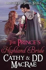 Book cover for "The Prince's Highland Bride" by Cathy MacRae