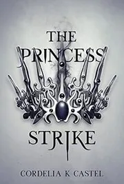 The Princess Strike