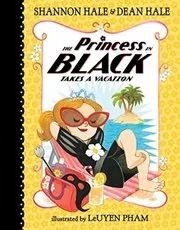 Book cover for "The Princess in Black Takes a Vacation" by Shannon Hale