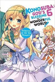 Cover of The Princess of the Six Flowers by Natsume Akatsuki