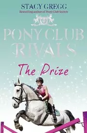Book cover for "The Prize" by Stacy Gregg
