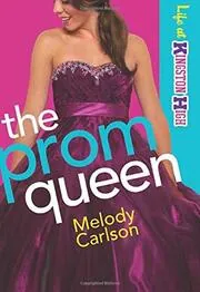 Book cover for "The Prom Queen" by Melody Carlson