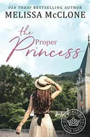 Book cover for "The Proper Princess" by Melissa McClone