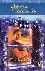 Book cover for "The Protector's Promise" by Shirlee McCoy