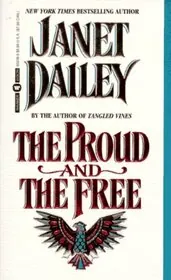Book cover for "The Proud and the Free" by Janet Dailey