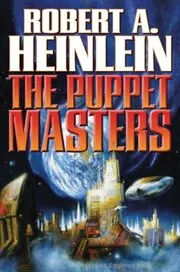 Book cover for "The Puppet Masters" by Robert A Heinlein