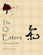 The Qi Eaters