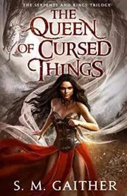 The Queen of Cursed Things