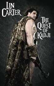 Book cover for "The Quest of Kadji" by Lin Carter