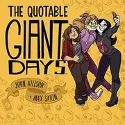 The Quotable Giant Days
