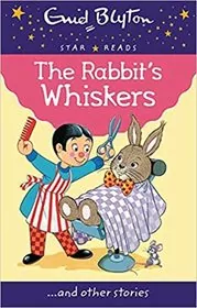 Book cover for "The Rabbit's Whiskers" by Enid Blyton
