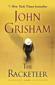 Book cover for "The Racketeer" by John Grisham