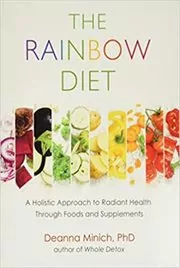 Book cover for "The Rainbow Diet" by Deanna M. Minich PhD