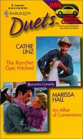 The Rancher Gets Hitched / An Affair of Convenience