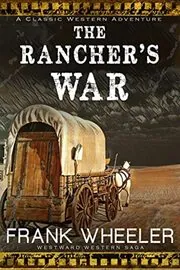The Rancher’s War