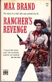 Book cover for "The Rancher's Revenge" by Max Brand