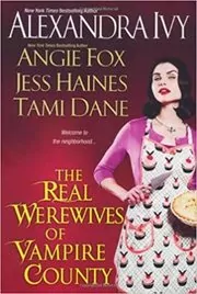 The Real Werewives of Vampire County