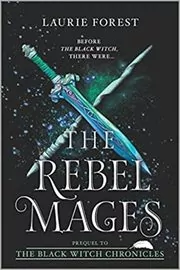 The Rebel Mages