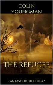 The Refugee: Fantasy or Prophecy?