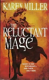 The Reluctant Mage