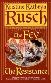 Book cover for "The Resistance" by Kristine Kathryn Rusch