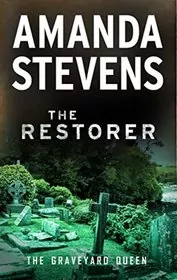 Book cover for "The Restorer" by Amanda Stevens
