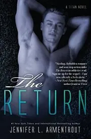 Book cover for "The Return" by Jennifer L Armentrout