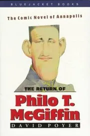 Book cover for "The Return Of Philo T. McGiffin" by David Poyer