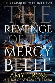 The Revenge of the Mercy Belle