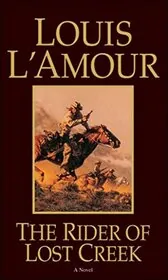 Book cover for "The Rider of Lost Creek" by Louis LAmour