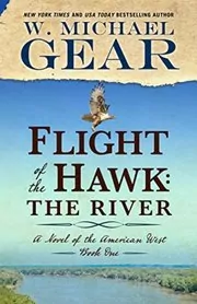 Book cover for "The River" by W Michael Gear
