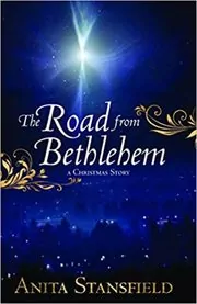 The Road from Bethlehem