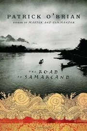 Book cover for "The Road to Samarcand" by Patrick OBrian