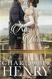 Book cover for "The Rogue to Ruin" by Shelley Adina