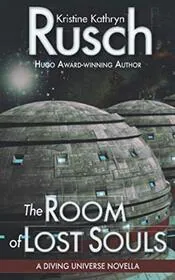 Book cover for "The Room of Lost Souls" by Kristine Kathryn Rusch