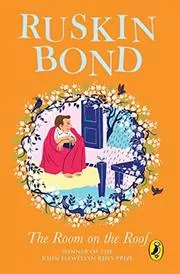 Book cover for "The Room on the Roof" by Ruskin Bond