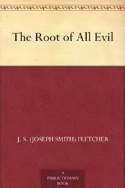 The Root Of All Evil