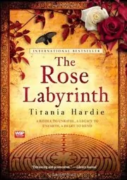 The Rose Labyrinth