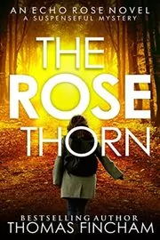 Book cover for "The Rose Thorn" by Thomas Fincham