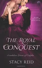 Book cover for "The Royal Conquest" by Stacy Reid