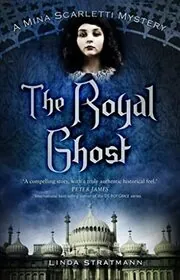 Book cover for "The Royal Ghost" by Linda Stratmann
