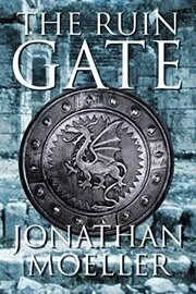 Book cover for "The Ruin Gate" by Jonathan Moeller