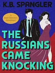 The Russians Came Knocking