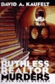 The Ruthless Realtor Murders