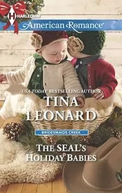 Book cover for "The SEAL's Holiday Babies" by Tina Leonard