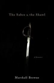 The Sabre and the Shawl