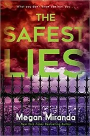 The Safest Lies