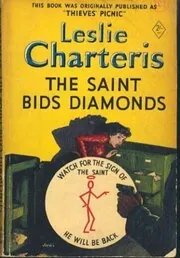 The Saint Bids Diamonds / The Saint at the Thieves' Picnic / Thieves' Picnic